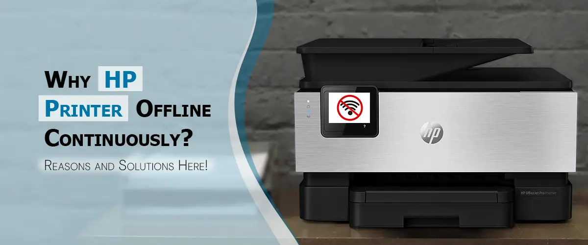 HP Printer Offline Continuously